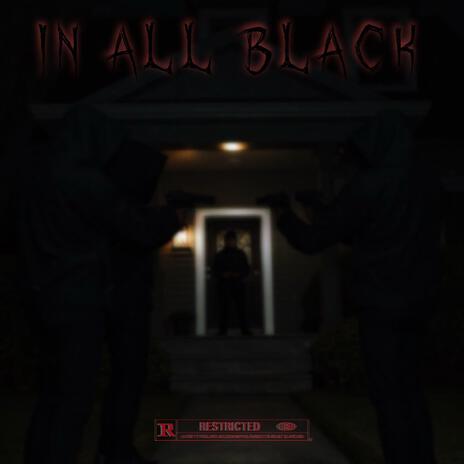 In All Black | Boomplay Music