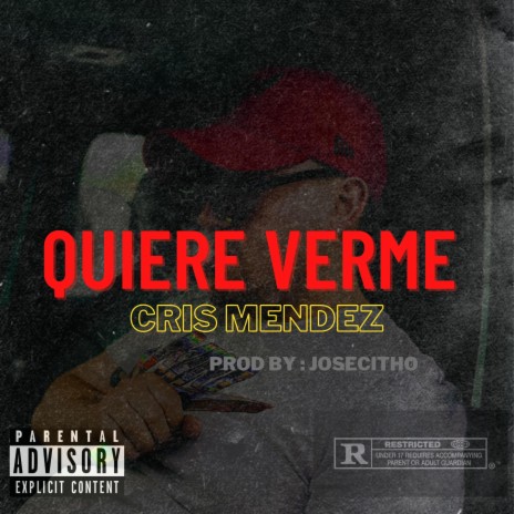 QUIERE VERME | Boomplay Music