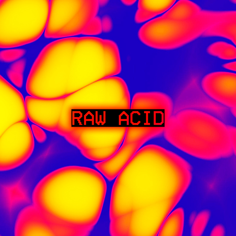 Raw Acid | Boomplay Music