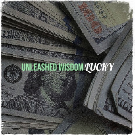 Unleashed Wisdom | Boomplay Music