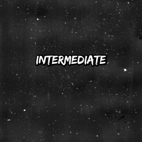 Intermediate | Boomplay Music
