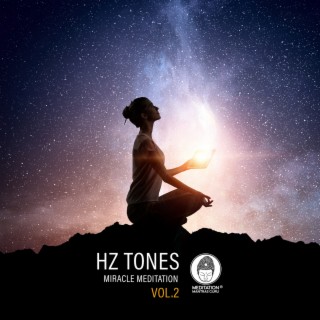 Hz Tones Miracle Meditation Vol. 2: Positive Energy Boost, Full Body Healing & Solfeggio Sleep Music