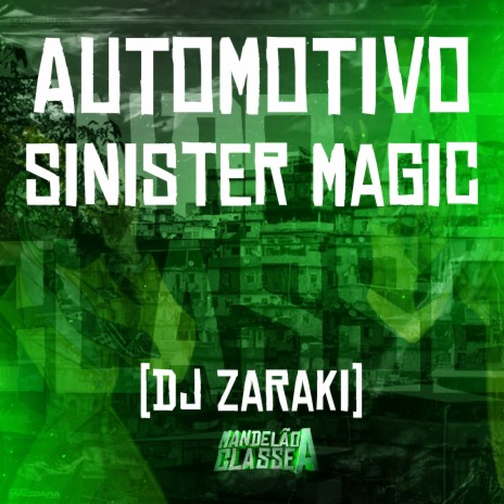 Automotivo Sinister Magic | Boomplay Music