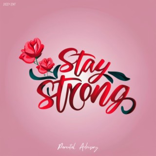 Stay Strong lyrics | Boomplay Music
