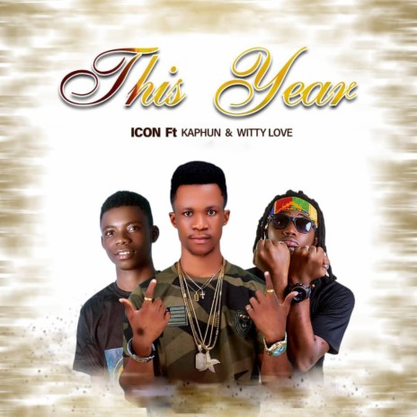 This Year (feat. Kahpun & Witty Love) | Boomplay Music