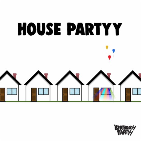 House Partyy | Boomplay Music