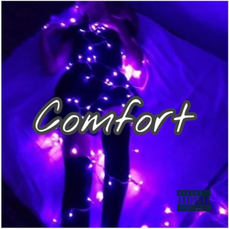 Comfort | Boomplay Music