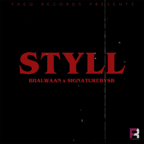 Styll ft. Signature By SB | Boomplay Music