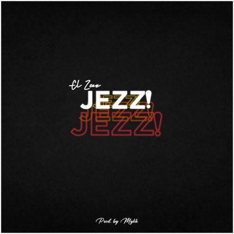 Jezz | Boomplay Music