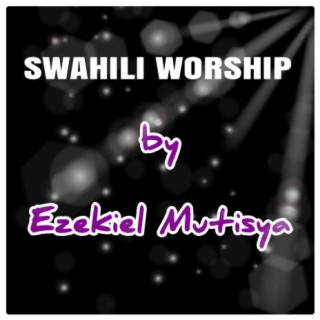 Swahili Worship