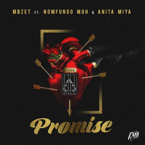 Promise ft. Nomfundo Moh & Anita Miya | Boomplay Music