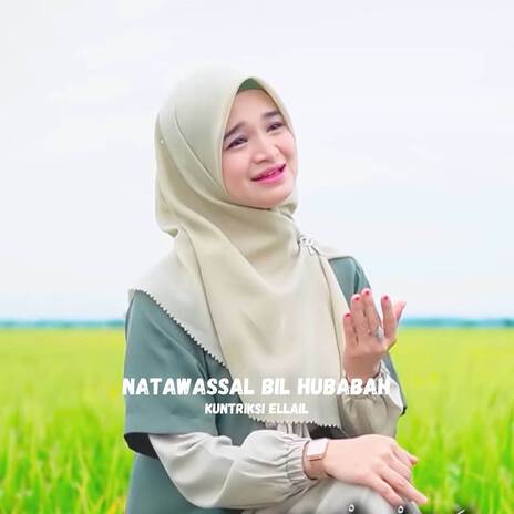 Natawassal Bil Hubabah | Boomplay Music