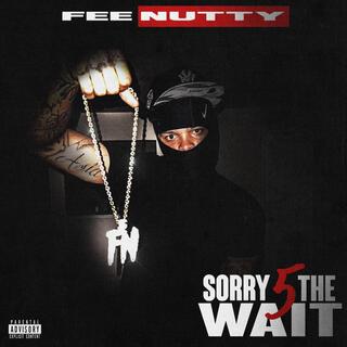 Sorry 5 The Wait