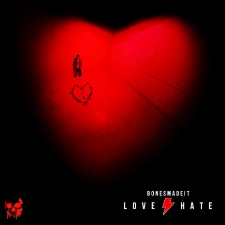 LOVE / HATE | Boomplay Music