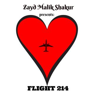 Zayd Malik Shakur presents: Flight 214