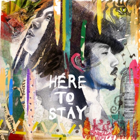 HERE TO STAY ft. Tiger JK | Boomplay Music