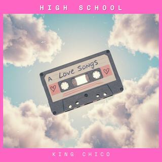 High School Love Songs