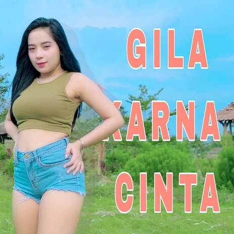 Gila Karna Cinta ft. Rais MC | Boomplay Music