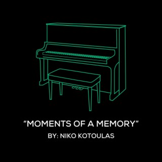 Moments Of A Memory (Original Piano Arrangement)