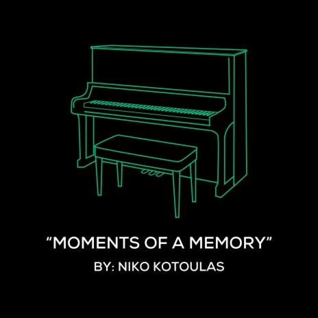 Moments Of A Memory (Original Piano Arrangement)