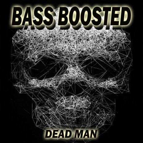 Dead Man | Boomplay Music