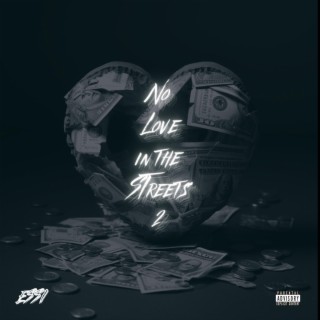 No Love in the Streets 2