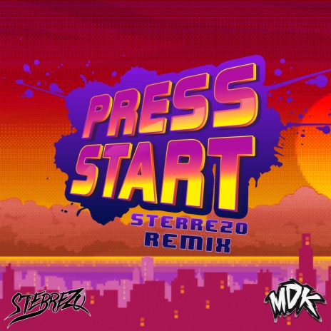 Press Start (Sterrezo Remix) ft. Sterrezo