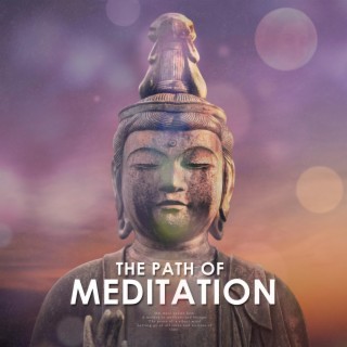 The Path Of Meditation