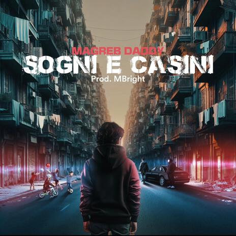 SOGNI E CASINI | Boomplay Music