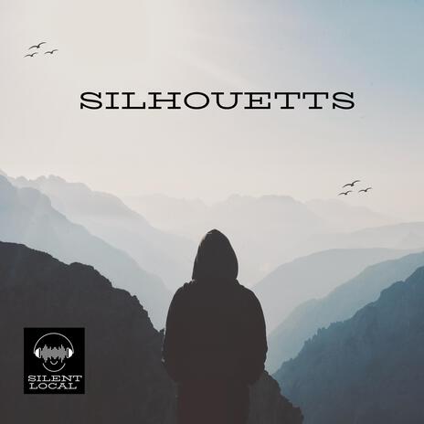 Silhouetts | Boomplay Music