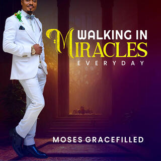 Walking in miracles every day!