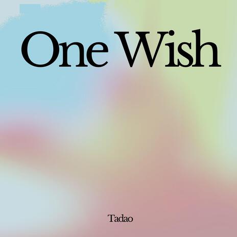 One Wish | Boomplay Music