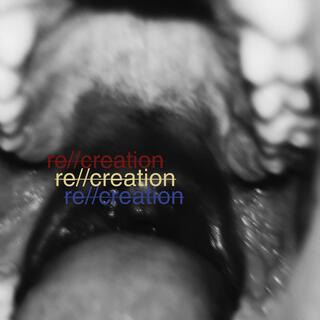 re//creation