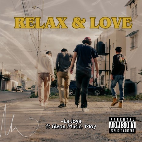 Relax & Love ft. GLeon Music & MOY | Boomplay Music