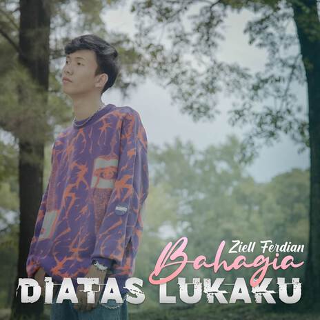 Bahagia Diatas Lukaku | Boomplay Music