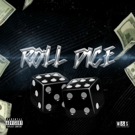 Roll Dice ft. Glaxdow & Tropa da W&S | Boomplay Music