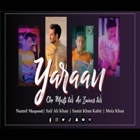 Yaraan | Pashto | Che Masti Wi | Boomplay Music