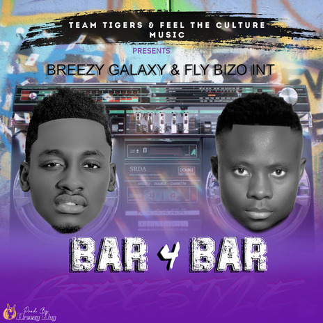 BAR 4 BAR ft. Fly Bizo Int | Boomplay Music