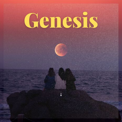 Genesis | Boomplay Music