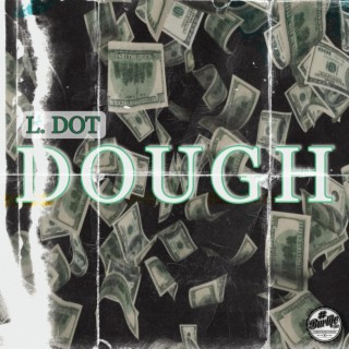 Dough lyrics | Boomplay Music