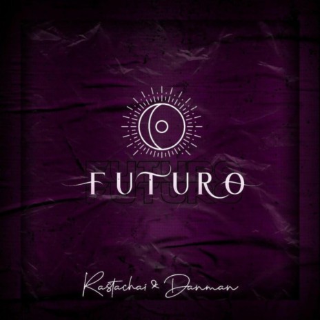 Futuro ft. Rastachai | Boomplay Music