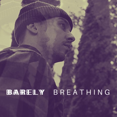 Barely Breathing | Boomplay Music