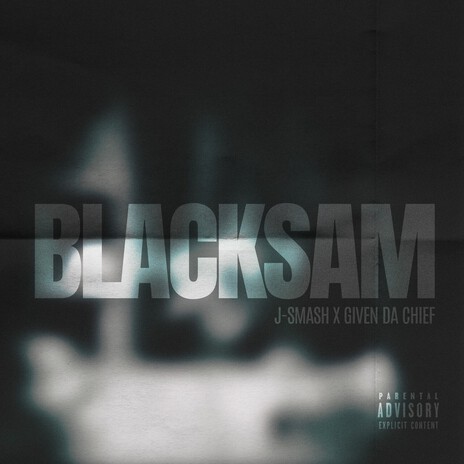 BlackSam ft. Given Da Chief | Boomplay Music