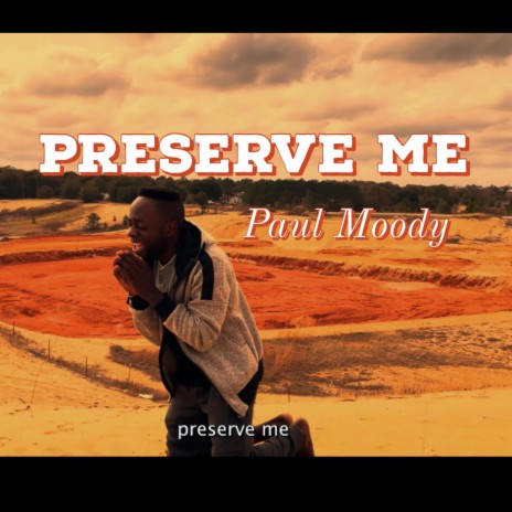 Preserve me | Boomplay Music