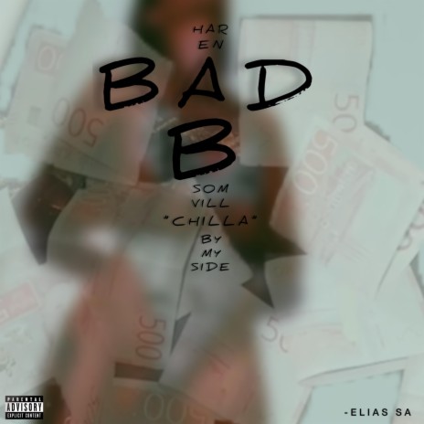 BAD B | Boomplay Music
