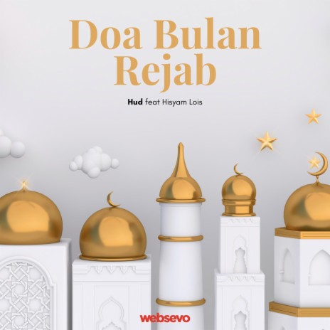 Doa Bulan Rejab ft. Hisyam Lois | Boomplay Music