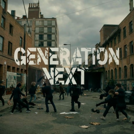 Generation Next | Boomplay Music