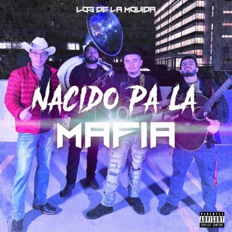 Nacido Pa La Mafia | Boomplay Music