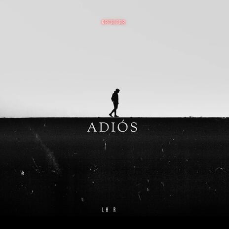 ADIÓS | Boomplay Music