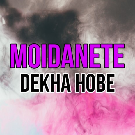 Moidanete Dekha Hobe Dance mix